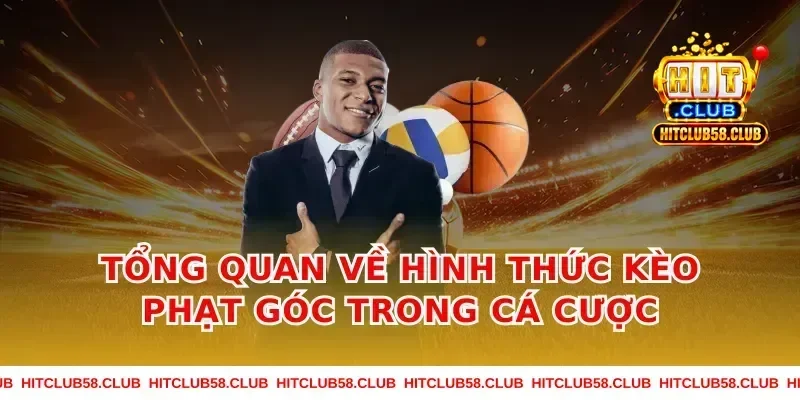 Tổng Quan Về Hình Thức Kèo Phạt Góc Trong Cá Cược